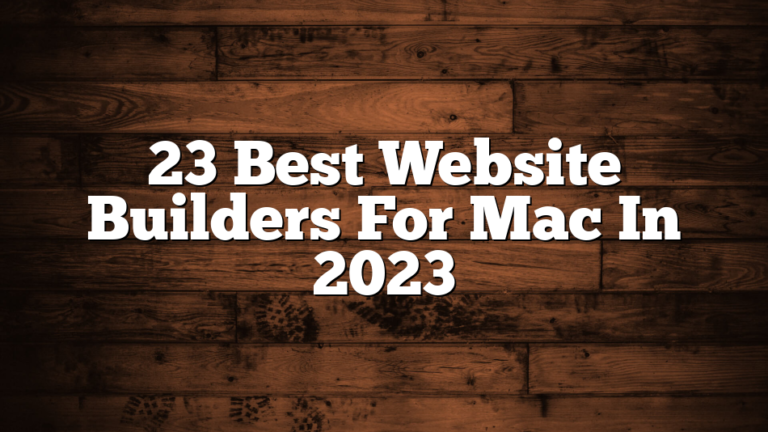 23 Best Website Builders For Mac In 2023
